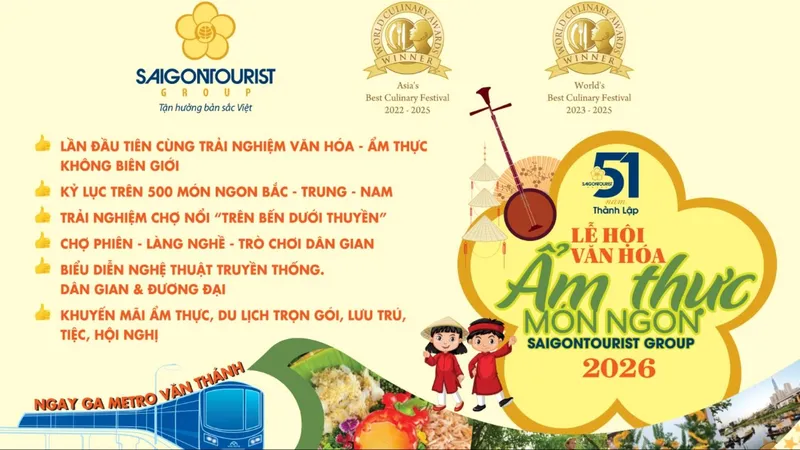 “Săn” vé sớm dự Lễ hội Văn hóa Ẩm thực, Món ngon Saigontourist Group 2026