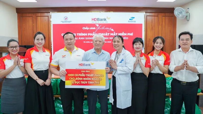 HDBank: 20 năm bền bỉ mang ánh sáng đến bệnh nhân có hoàn cảnh khó khăn