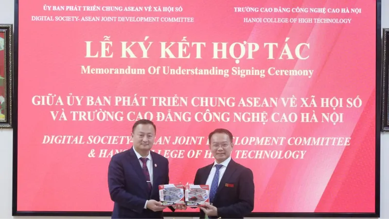 Ủy ban Phát triển Chung ASEAN về Xã hội Số và Trường Cao đẳng Công nghệ Cao Hà Nội ký ghi nhớ hợp tác chiến lược