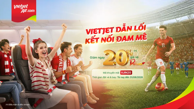 Vietjet giảm 20% giá vé Deluxe, SkyBoss và Business trong mùa hè 2026