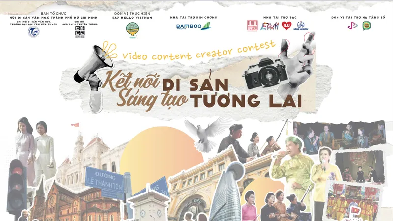 Cuộc thi sáng tạo video “Kết nối di sản - Sáng tạo tương lai”