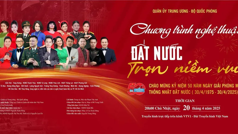 Chương trình nghệ thuật “Đất nước trọn niềm vui” quy tụ hơn 1000 nghệ sĩ, diễn viên