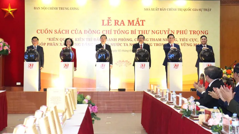 Lễ ra mắt cuốn sách “Kiên quyết, kiên trì đấu tranh phòng, chống tham nhũng, tiêu cực, góp phần xây dựng Đảng và Nhà nước ta ngày càng trong sạch, vững mạnh” của đồng chí Tổng Bí thư Nguyễn Phú Trọng