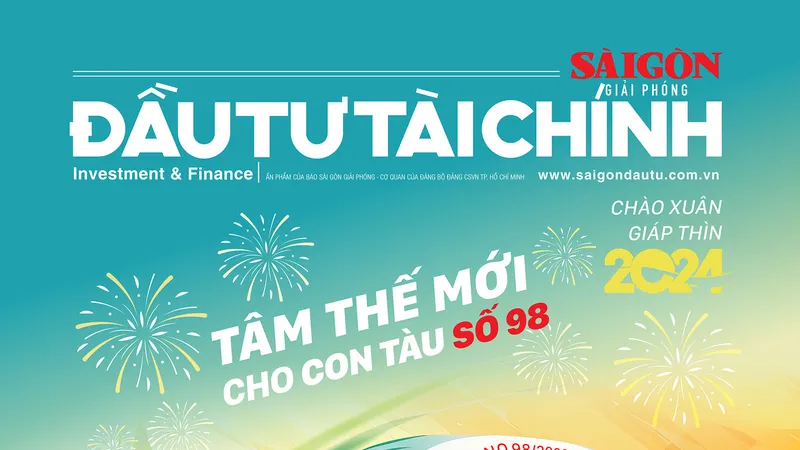 Hôm nay 22-1, phát hành Giai phẩm Xuân Giáp Thìn 2024 SGGP - Đầu tư Tài chính