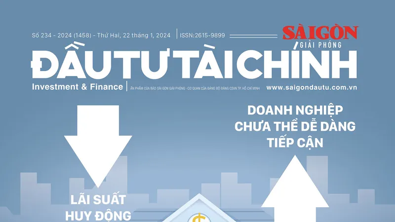 Đón đọc SGGP Đầu tư Tài chính phát hành hôm nay 22-1-2024