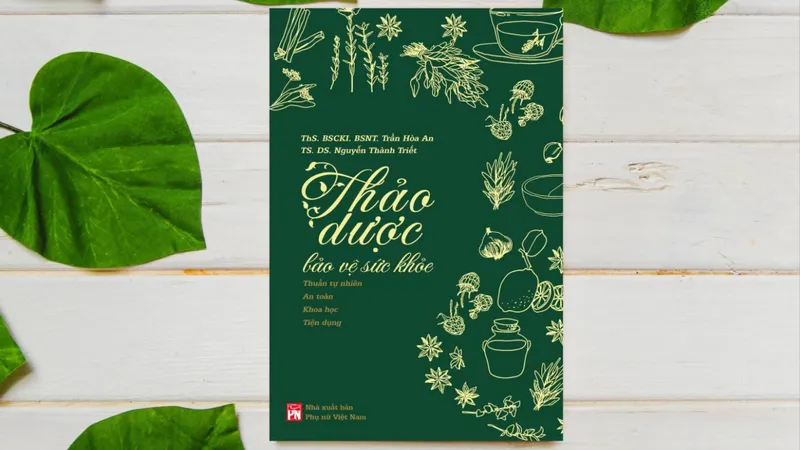 Hiểu rõ hơn về thảo dược để bảo vệ sức khỏe 