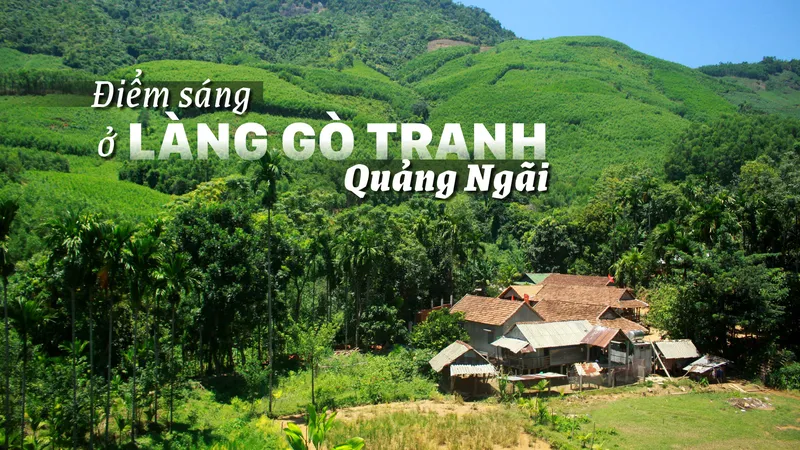 Điểm sáng ở làng Gò Tranh, Quảng Ngãi