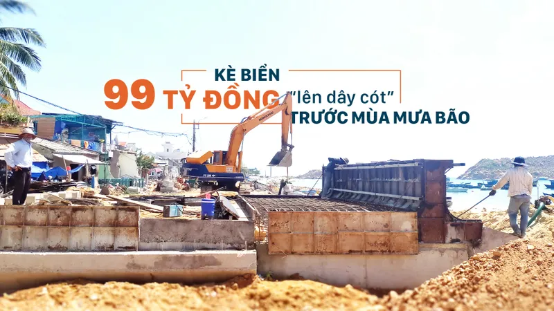 Kè biển 99 tỷ đồng “lên dây cót” trước mùa mưa bão