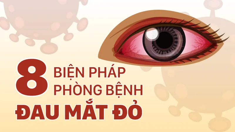 8 biện pháp phòng bệnh đau mắt đỏ
