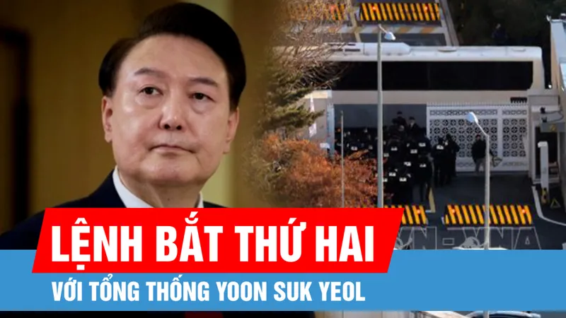 Các nhà điều tra Hàn Quốc thực hiện lệnh bắt thứ hai với Tổng thống Yoon Suk Yeol
