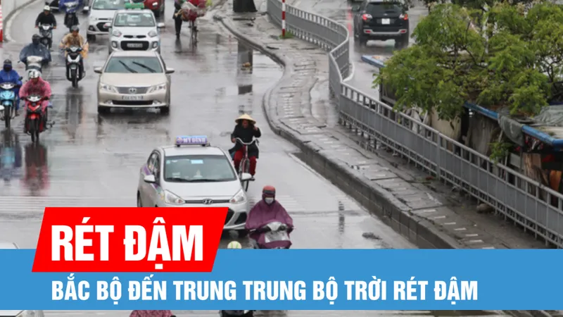 Bắc bộ đến Trung Trung bộ trời rét đậm