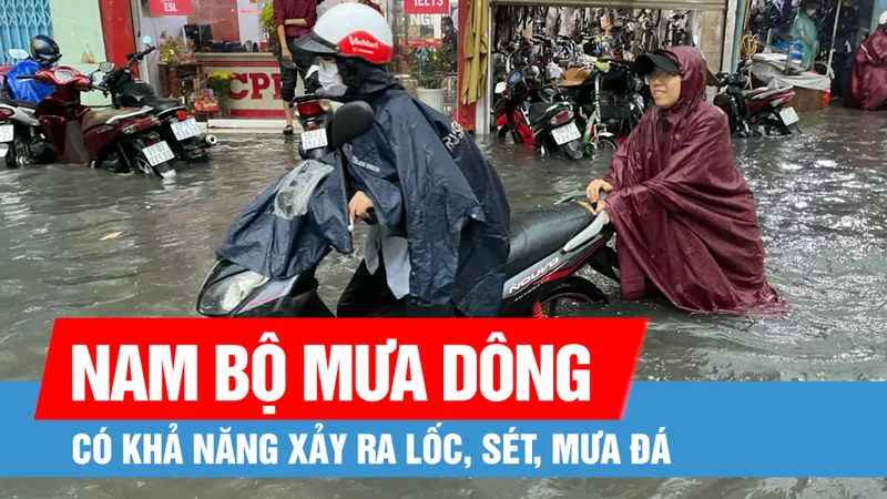 Nam bộ đêm mưa, ngày nắng nóng 