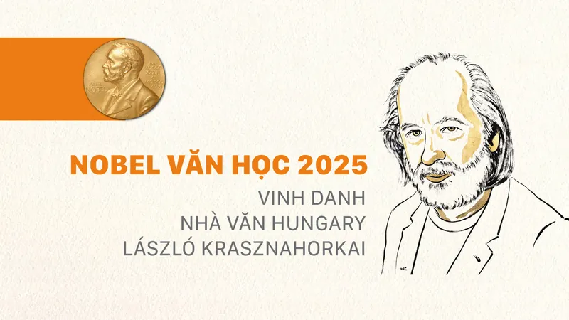 Nobel Văn học 2025 vinh danh nhà văn Hungary László Krasznahorkai