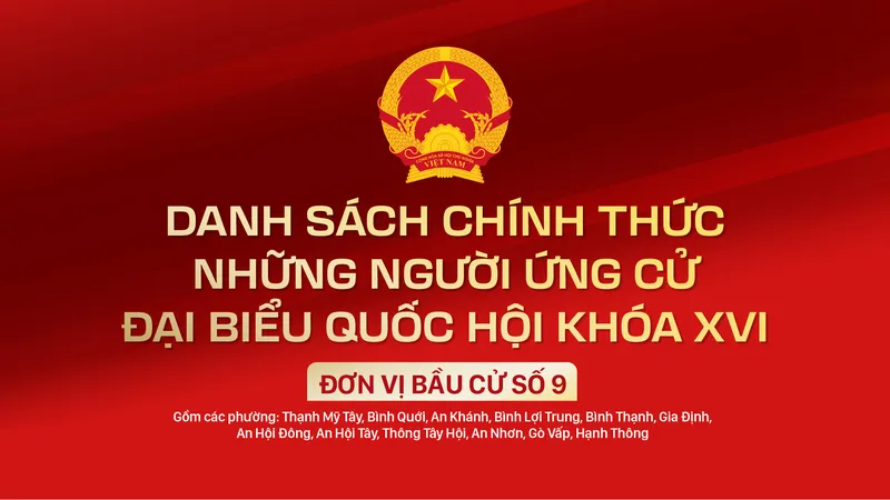 Danh sách chính thức những người ứng cử ĐBQH khóa XVI - Đơn vị bầu cử số 9