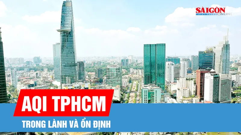Không khí tại TPHCM trong lành và ổn định