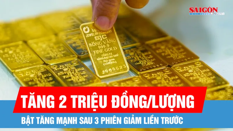 Sáng 2-7, vàng tăng 2 triệu đồng/lượng