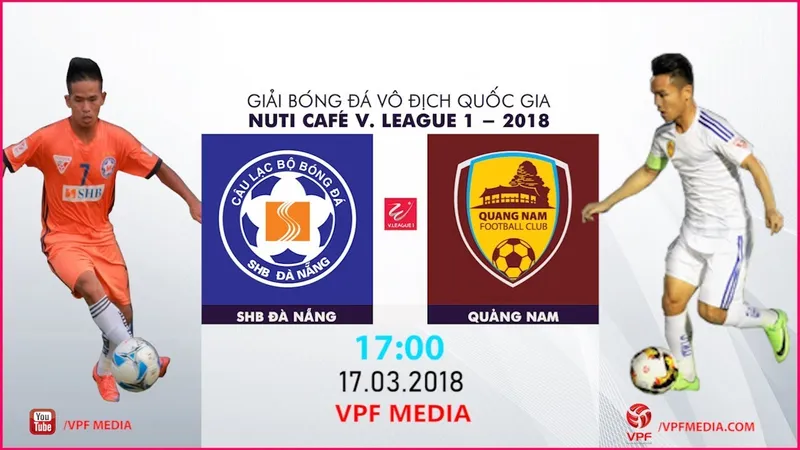 Trực tiếp trận SHB Đà Nẵng - Quảng Nam
