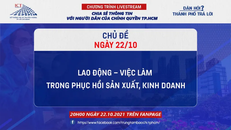 Livestream “Dân hỏi - Thành phố trả lời” chủ đề “Lao động - việc làm trong phục hồi sản xuất, kinh doanh”