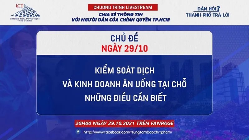Livestream "Dân hỏi - Thành phố trả lời" với chủ đề: "Kiểm soát dịch và kinh doanh ăn uống tại chỗ - những điều cần biết"