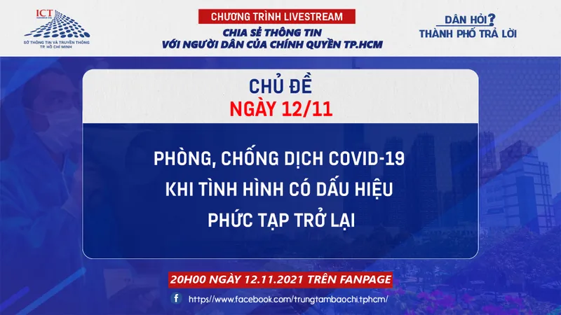 Livestream “Dân hỏi - Thành phố trả lời” với chủ đề: “Phòng, chống dịch Covid-19 khi tình hình có dấu hiệu phức tạp trở lại“