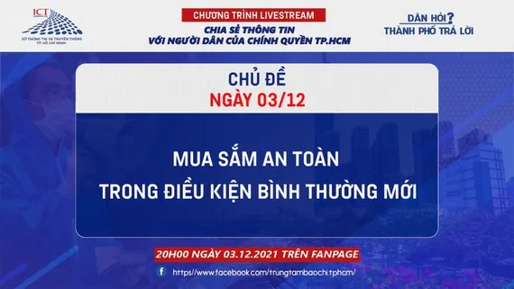Livestream ''Dân hỏi - Thành phố trả lời'' chủ đề: Mua sắm an toàn trong điều kiện bình thường mới