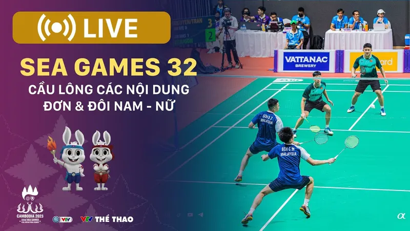 🔴 TRỰC TIẾP SEA Games nội dung đơn, đôi nam nữ cầu lông ngày 12-5