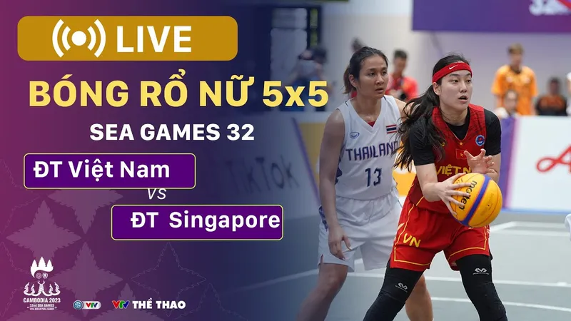 🔴 TRỰC TIẾP SEA Games 32, Bóng rổ nữ 5x5: VIỆT NAM vs SINGAPORE, Đoàn Việt Nam tạm dẫn đầu với 107 HCV