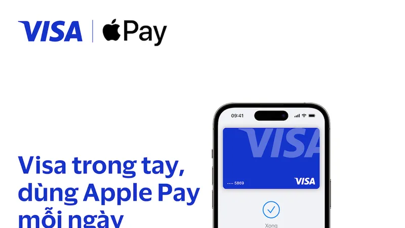 Visa giới thiệu Apple Pay đến chủ thẻ tại Việt Nam