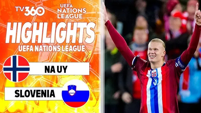 Na Uy vs Slovenia 3-0: Sao Erling Haaland tỏa sáng cú đúp đẹp mắt, Alexander Sorloth góp công giúp Na Uy dẫn đầu bảng