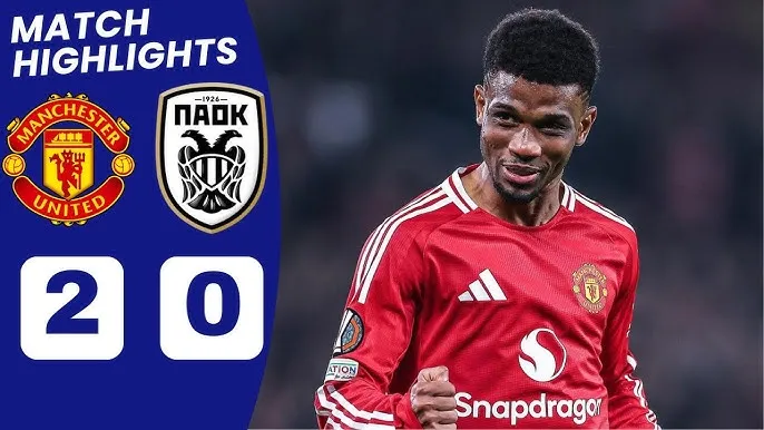 Man United vs PAOK 2-0: Amad Diallo khai bàn, Fernandes kiến tạo, Amad Diallo lần nữa tỏa sáng hoàn thành cú đúp