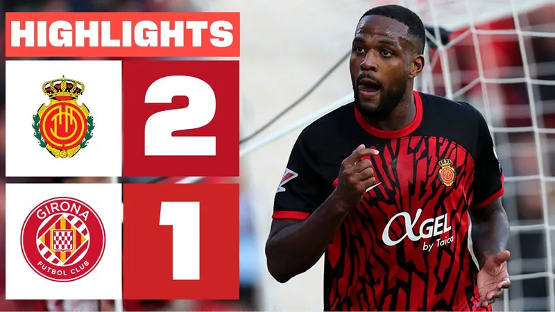 Mallorca vs Girona 2-1: Van De Beek sớm thắp hy vọng bằng siêu phẩm, Vedat Muriqi nhận thẻ đỏ, Cyle Larin tỏa sáng cú đúp, Mallorca ngược dòng 10 người