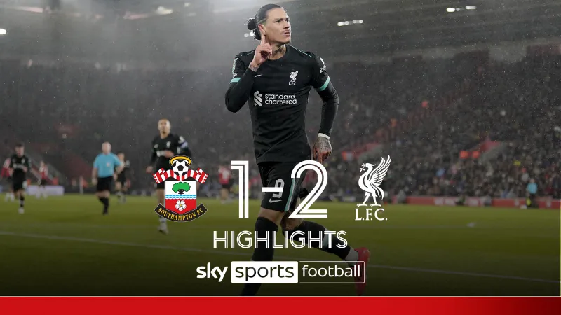 Southampton vs Liverpool 1-2: Nunez khai bàn, Elliott nhân đôi tỷ số, Archer ngược dòng bất thành, Liverpool giành vé bán kết League Cup