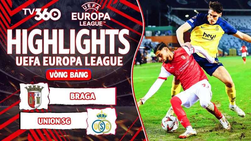 Union SG vs Braga 2-1: El Ouazzani mở bàn, Franjo Ivanovic ngược dòng cú đúp, bất ngờ 4 thẻ đỏ của Machida Koki, Christian Burgess, Carvalho, Bruma