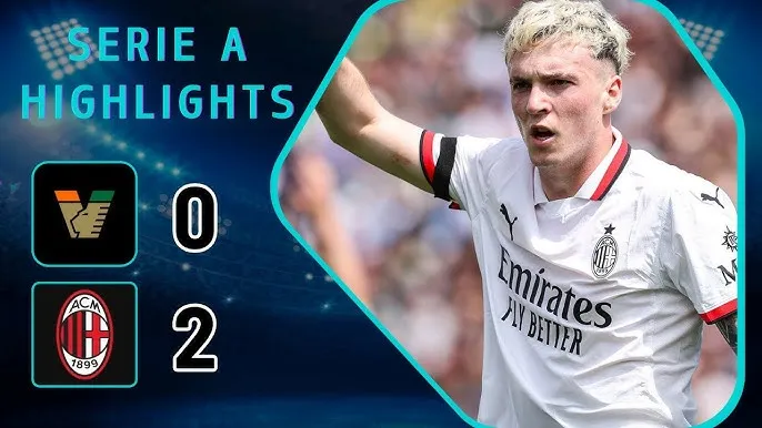 Venezia vs AC Milan 0-2: Christian Pulisic sớm khai bàn, Santiago Gimenez chốt sổ 3 điểm gọn gàng, Venezia lọt tốp cuối bảng, nguy cơ rớt hạng Serie A