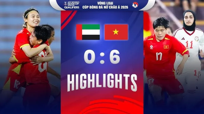 Nữ Việt Nam vs Nữ UAE 6-0: Cựu binh Chương Thị Kiều khai bàn, Thái Thị Thảo, Nguyễn Thị Vạn, Hải Yến, Vạn Sự đua tài, thầy trò HLV Mai Đức Chung dẫn đầu bảng E sau 2 trận