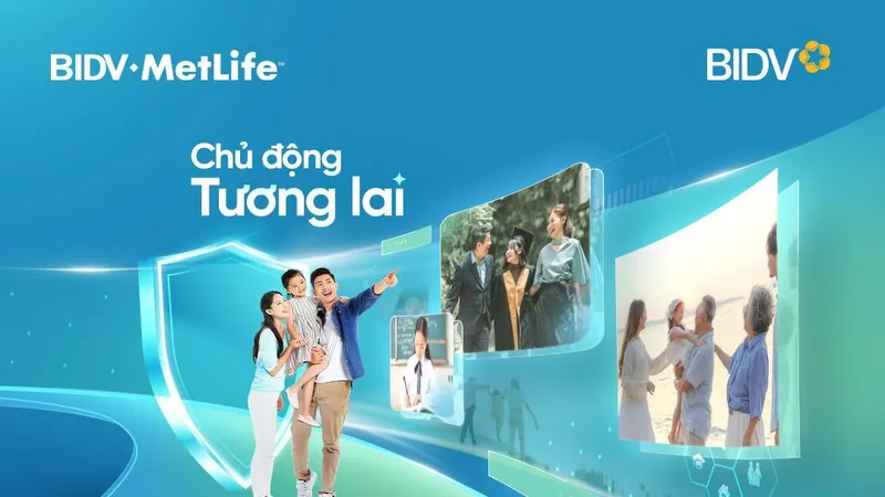 BIDV MetLife ra mắt sản phẩm bảo hiểm Chủ Động Tương Lai và gói dịch vụ Chăm sóc khách hàng toàn diện