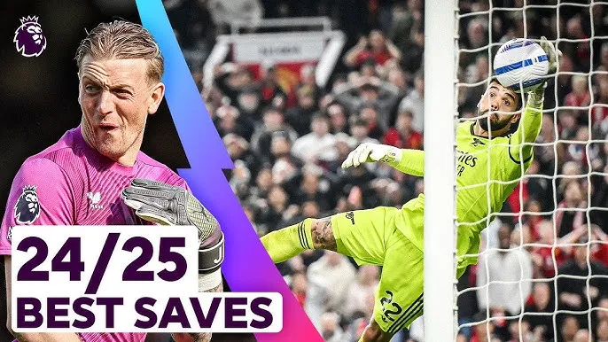 Mê mẩn nhìn các "Người nhện" David Raya, Emiliano Martínez, Ederson, Allison, Jordan Pickford,... cứu thua ngoạn mục ở đấu trường Premier League 2024/25