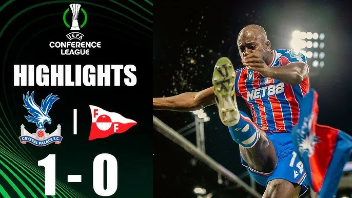 Crystal Palace vs Fredrikstad 1-0: Jean-Philippe Mateta đánh đầu nối chớp nhoáng, ghi bàn duy nhất trước đội bóng đến từ Na Uy