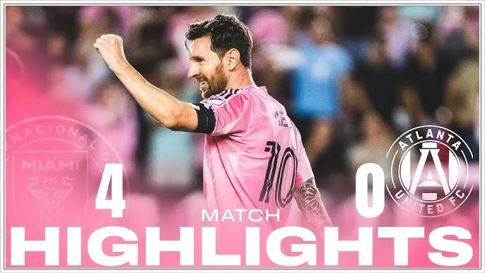 Inter Miami vs Atlanta United 4-0: Dàn tam tấu khoe tài, Messi ghi cú đúp ,Alba, Suarez góp công chiến thắng tưng bừng