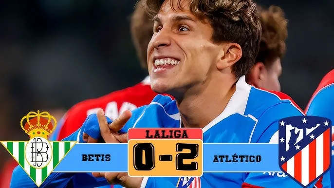 Real Betis vs Atletico Madrid 0-2: Giuliano Simeone chớp thời cơ sút ngoài vòng cấm mở bàn, Baena cứa lòng ghi siêu phẩm chốt hạ chiến thắng