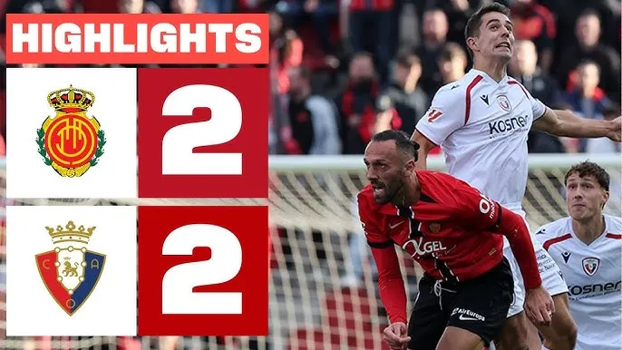 Mallorca vs Osasuna 2-2: Hiệp 2 rượt đuổi 4 bàn thắng, Vedat Muriqi ghi cú đúp nhờ penalty, Raul Garcia, Flavien Enzo Boyomo ngược dòng gỡ hòa tận phút cuối