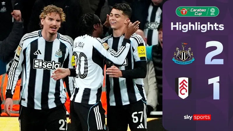 Newcastle vs Fulham 2-1: Wissa chớp thời cơ đá bồi mở bàn, Lukic gỡ hòa, Tonali tạt bóng, Miley đánh đầu giành vé bán kết League Cup