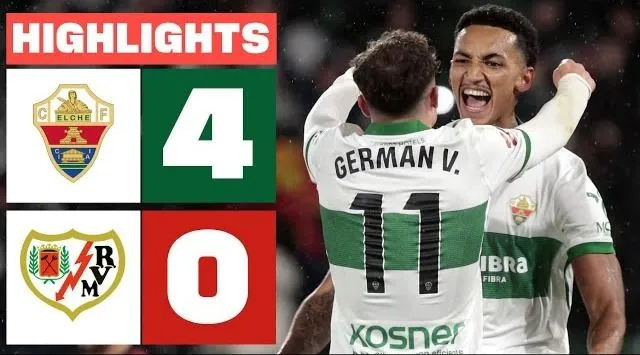 Elche vs Rayo Vallecano 4-0: Hector Fort sớm khai tiệc, Alvaro Rodriguez, German Valera, Martim Neto góp công tiệc chiến thắng 4 sao