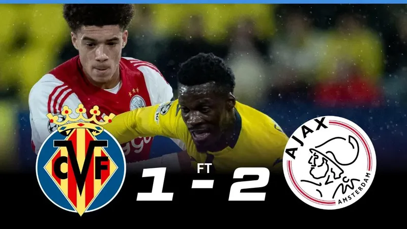 Villarreal vs Ajax 1-2: Tani Oluwaseyi mở bàn nhưng Oscar Gloukh gỡ hòa, Oliver Edvardsen ấn định chiến thắng gọn gàng