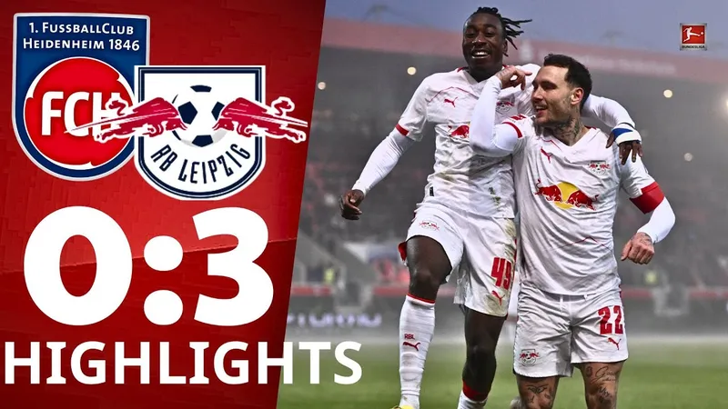 Heidenheim vs Leipzig 0-3: Hiệp 2 bùng nổ, Ridle Baku, Antonio Nusa, David Raum lần lượt tỏa sáng, Leipzig vào tốp 4 Bundesliga