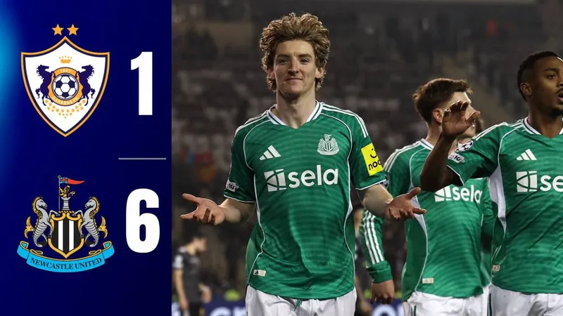 Qarabag vs Newcastle United 1-6: Ngày Gordon tỏa sáng cú poker, Thiaw, Murphy góp công trút mưa bàn thắng, Newcastle thênh thang lượt về