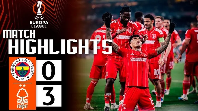 Fenerbahce vs Nottingham Forest 0-3: Lân lượt Murillo, Jesus, Gibbs White chốt hạ thế trận, thắng thuyết phục lượt đi