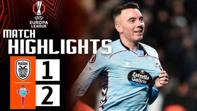 PAOK vs Celta Vigo 1-2: Iago Aspas, Williot Swedberg sớm áp đảo hiệp 1, Alexander Jeremejeff ngược dòng bất thành, đành thất thủ lượt đi