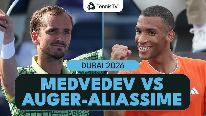 Auger Aliassime vs Daniil Medvedev 4-6, 2-6: Dễ dàng thắng Aliassime, Medvedev đối đầu với Tallon Griekspoor ở chung kết Dubai Open 2026