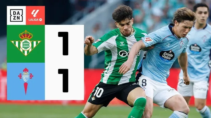 Real Betis vs Celta Vigo 1-1: Ferran Jutgla sút xa sớm mở bàn, Hector Bellerin tỉa góc hẹp chớp nhoáng, bất phân thắng bại